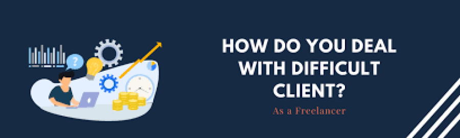 How to Handle Difficult Clients as a Freelancer